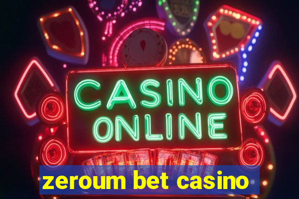 zeroum bet casino